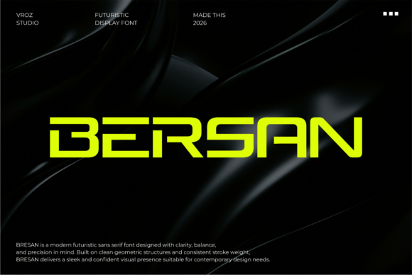 Bersan: A Futuristic Sans Serif for Modern Design