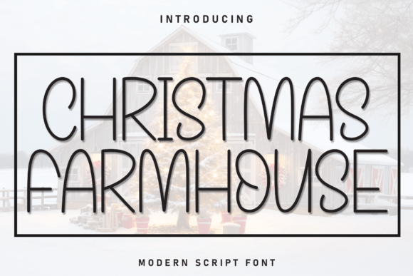 Christmas Farmhouse: A Handmade Display Font