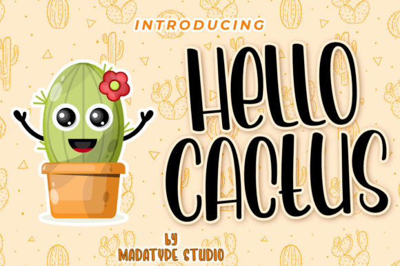 Discover the Friendly Charm of Hello Cactus Display Font