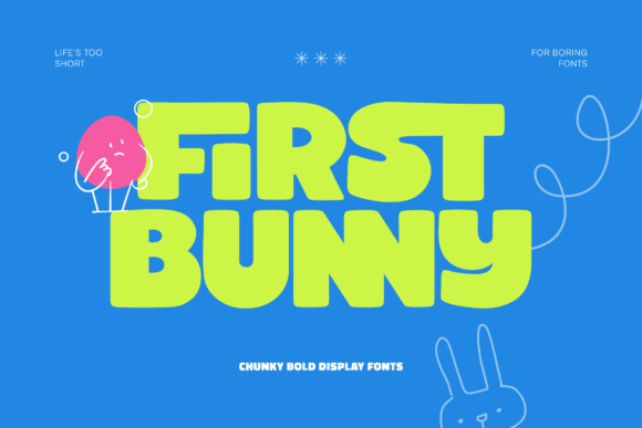 First Bunny: A Chunky Display Font for Joyful, Bold Designs