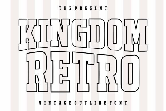 Kingdom Retro Outline: Bold Vintage Style for Modern Designs