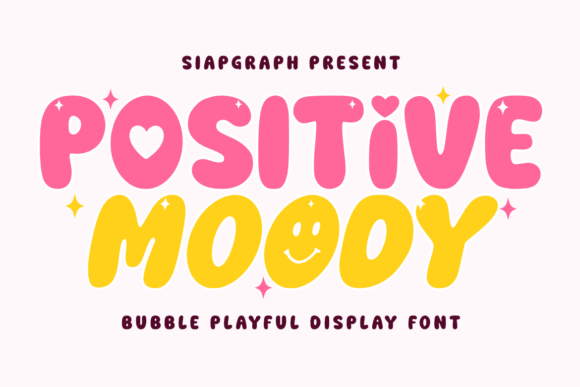 Positive Moody: A Playful Bubble Font for Joyful Designs
