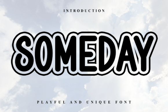 Someday: The Perfect Font for Playful and Friendly Designs