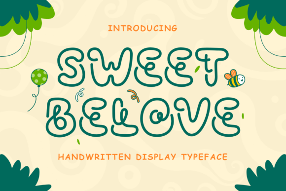 Sweet Belove: A Playful Handwritten Font for Joyful Designs