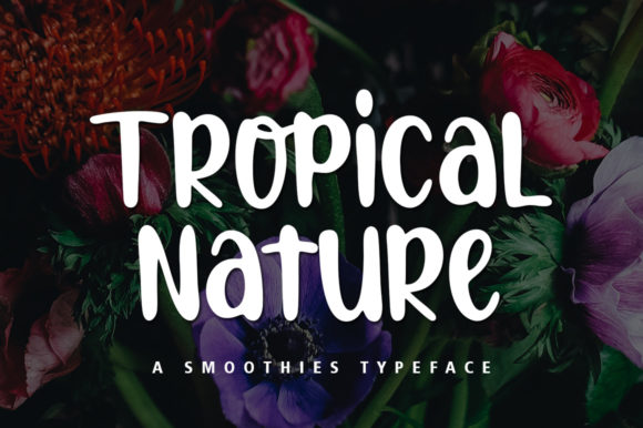 Tropical Nature Font for Boho and Farmhouse Designs