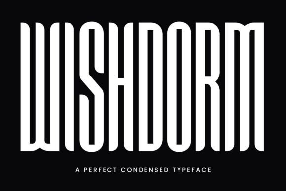 Wishdorm: Bold, Versatile Display Font for Modern Design